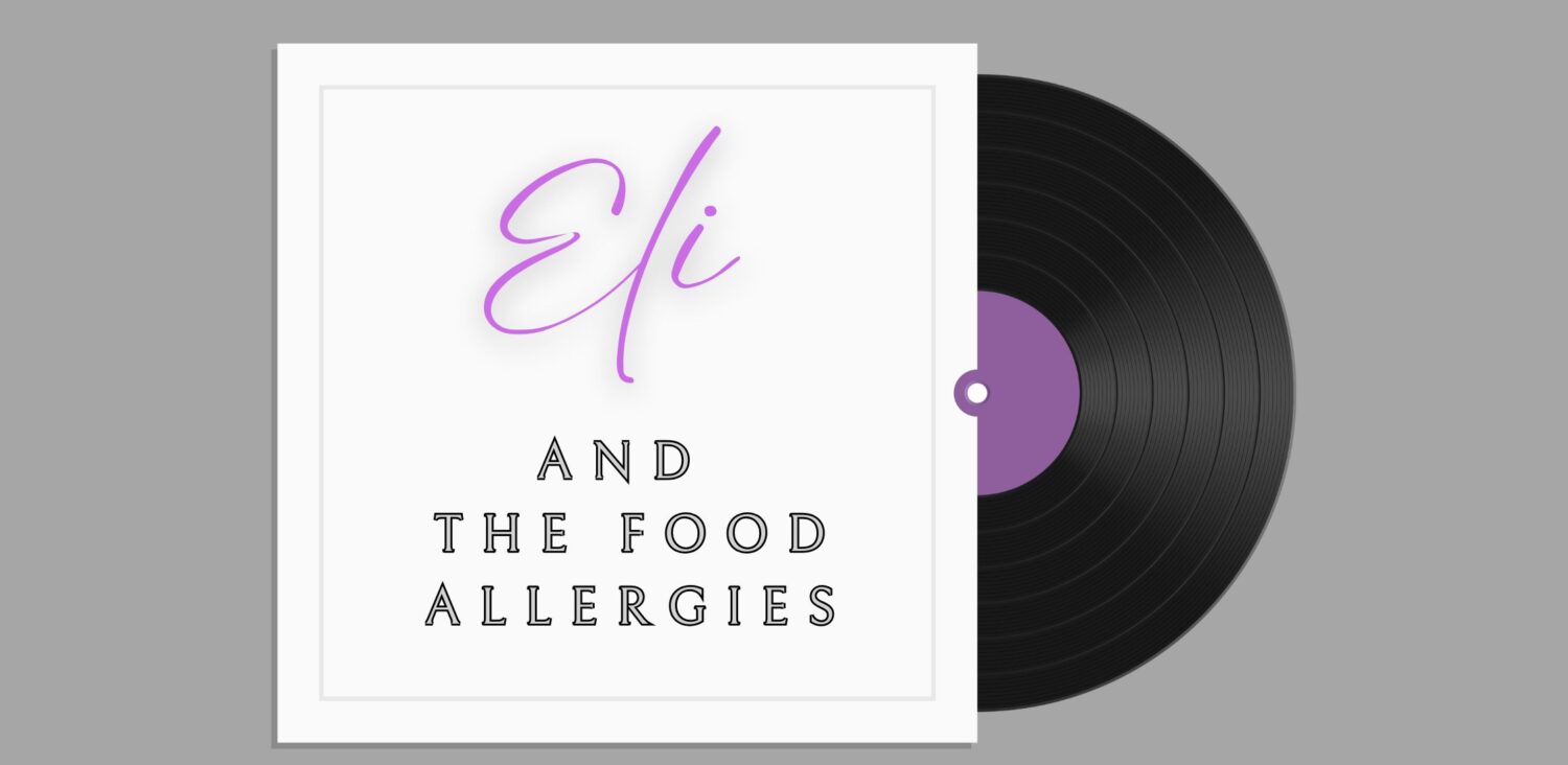 Eli and the Food Allergies